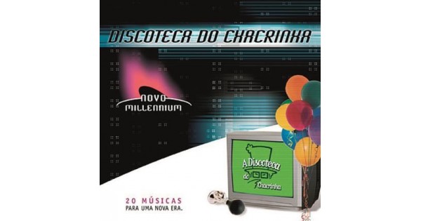 CD Discoteca do Chacrinha - Novo Millennium, Merci Disco